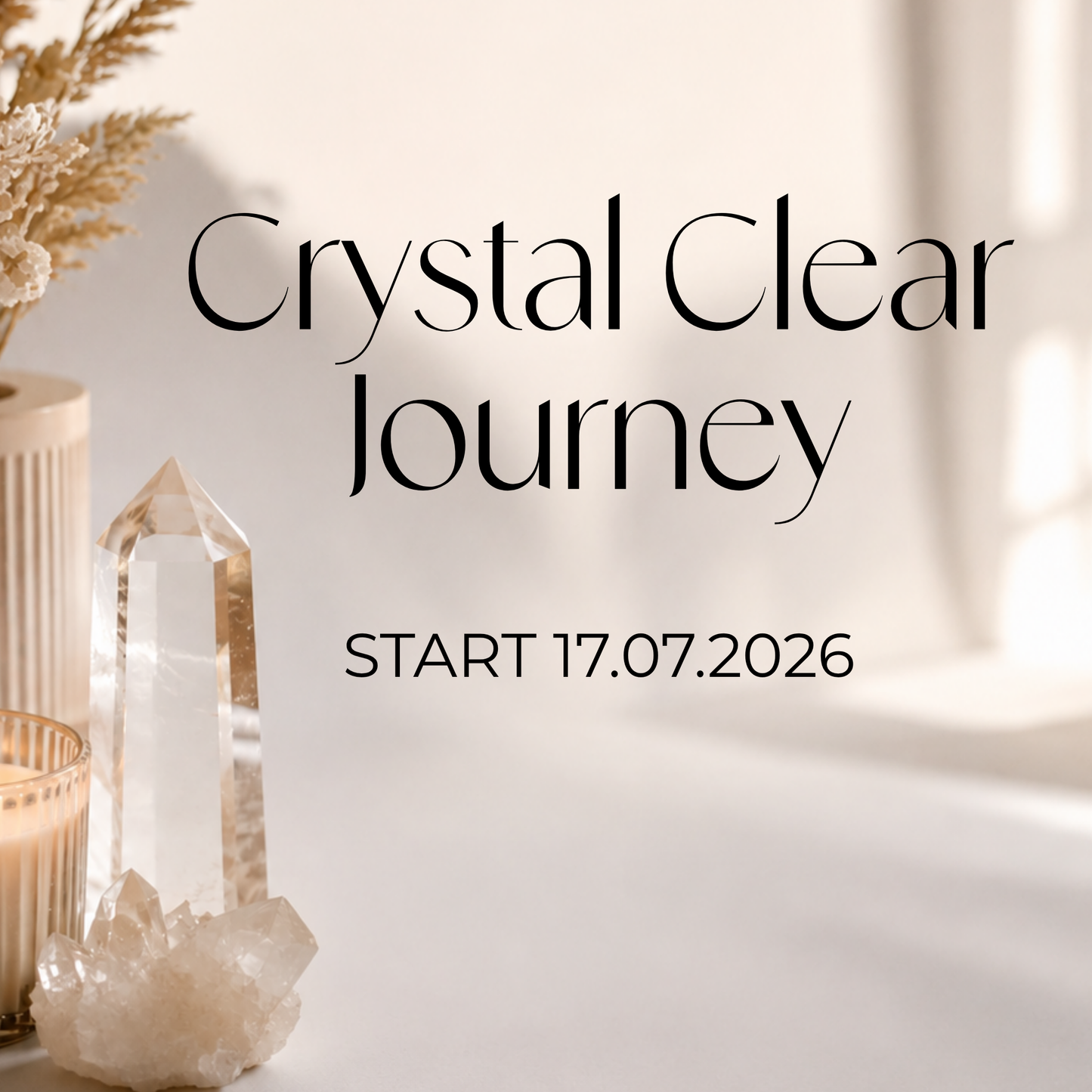 Crystal Clear Journey | Start ab 17.07.